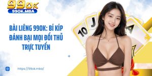 Bài Liêng 99OK: Bí Kíp Đánh Bại Mọi Đối Thủ Trực Tuyến
